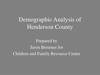 Demographic Analysis of Henderson County