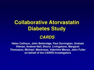 Collaborative Atorvastatin Diabetes Study CARDS