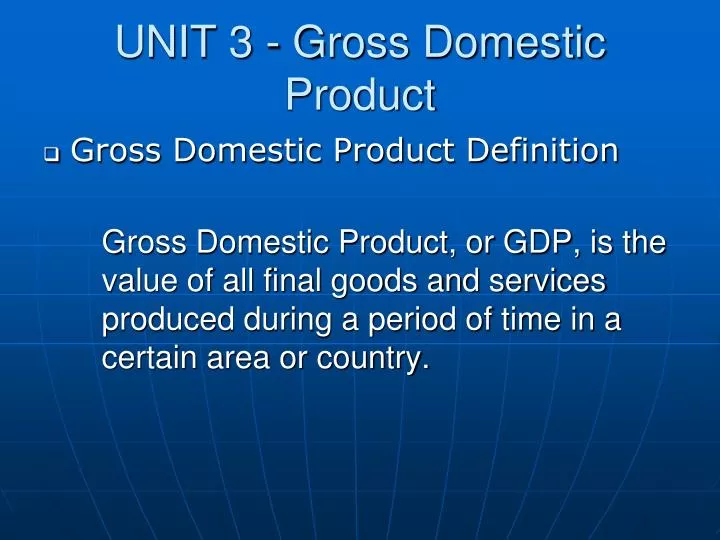unit 3 gross domestic product