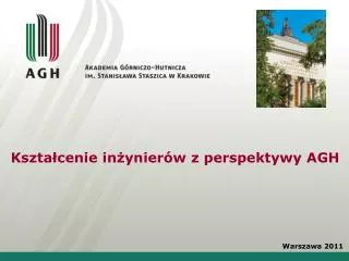 kszta cenie in ynier w z perspektywy agh