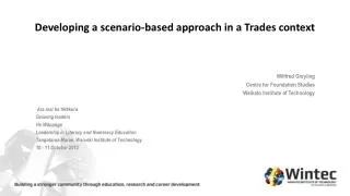Developing a scenario-based approach in a Trades context