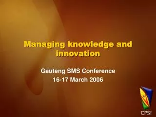 Managing knowledge and innovation