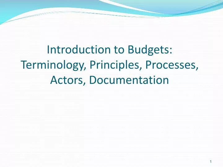 introduction to budgets terminology principles processes actors documentation