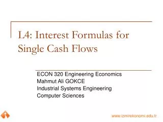 L4: Interest Formulas for Single Cash Flows