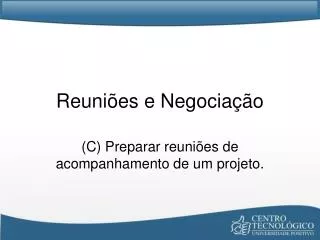 reuni es e negocia o