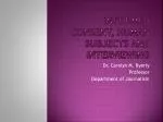 Informed consent, human subjects and interviewing - slide 1