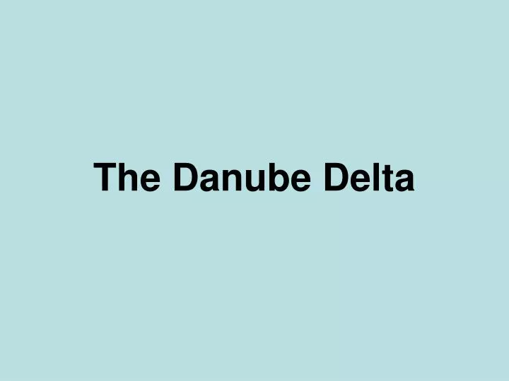 the danube delta