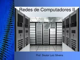 redes de computadores ii