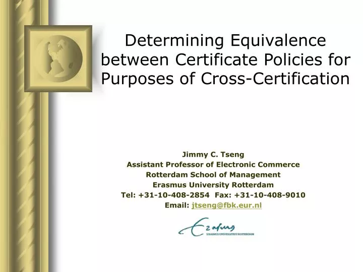 determining equivalence between certificate policies for purposes of cross certification