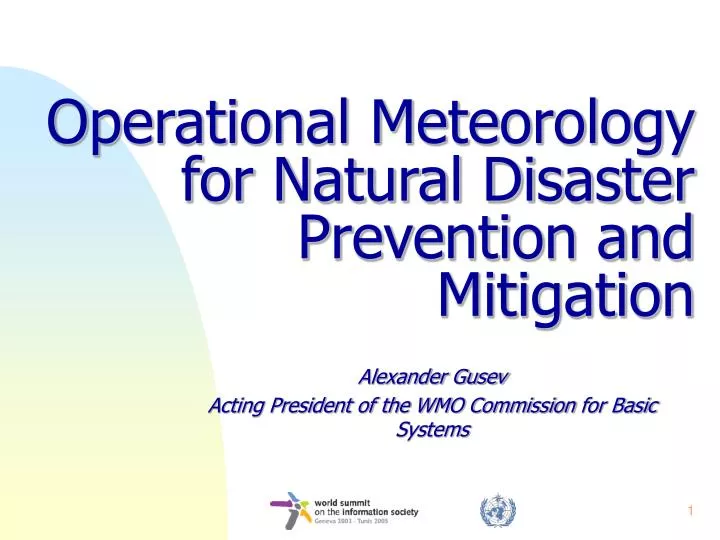 operational meteorology for natural disaster prevention and mitigation