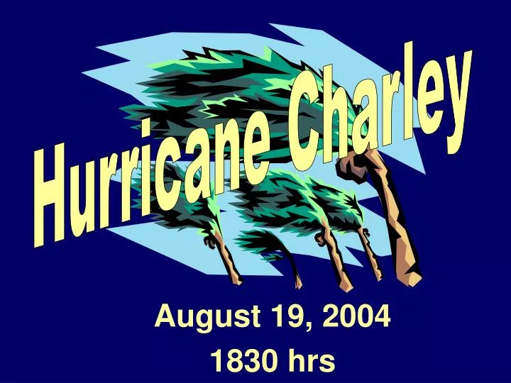 august 19 2004 1830 hrs