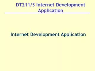 DT211/3 Internet Development Application
