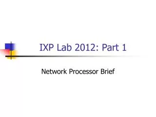ixp lab 2012 part 1