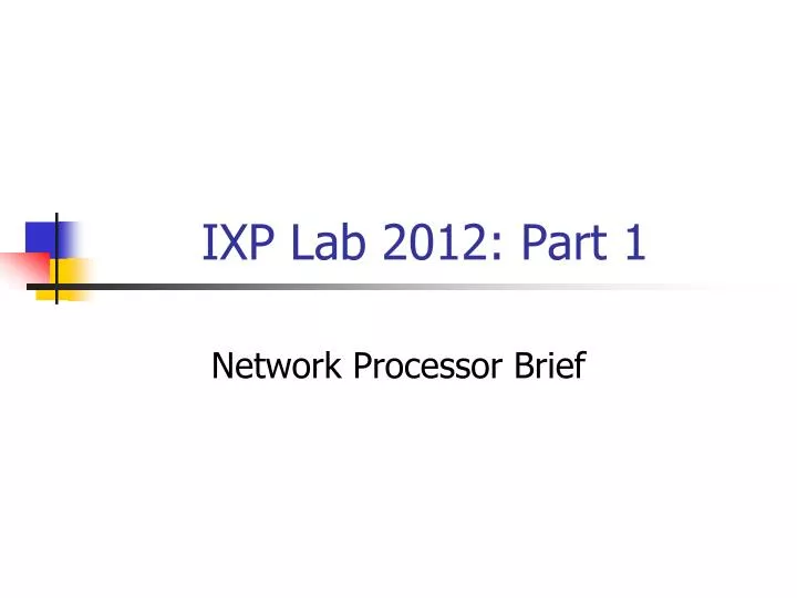 ixp lab 2012 part 1