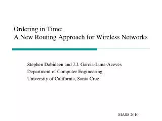 Ordering in Time: A New Routing Approach for Wireless Networks