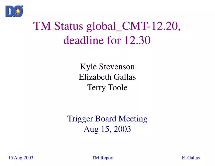 kyle stevenson elizabeth gallas terry toole trigger board meeting aug 15 2003