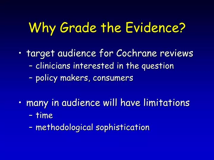 why grade the evidence