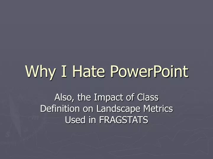why i hate powerpoint