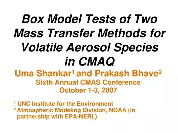 box model tests of two mass transfer methods for volatile aerosol species in cmaq