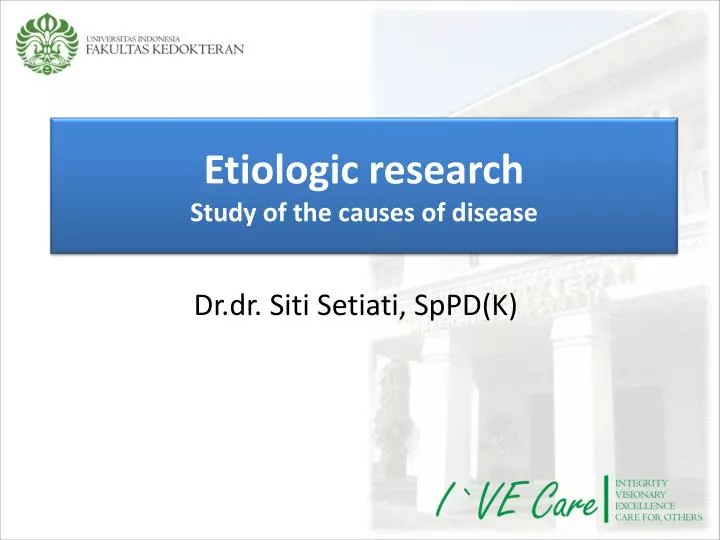 etiologic research study of the causes of disease