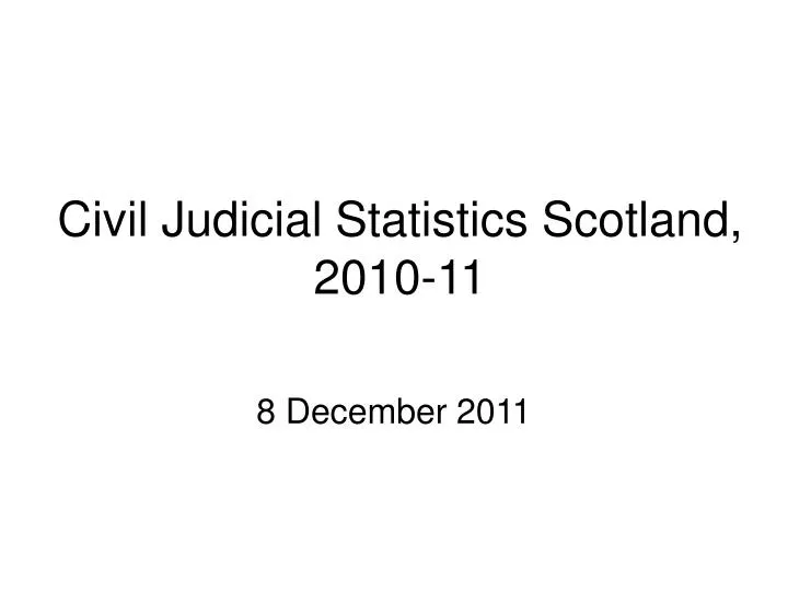 civil judicial statistics scotland 2010 11
