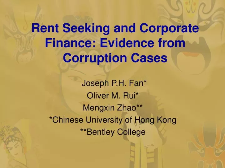 rent seeking and corporate finance evidence from corruption cases