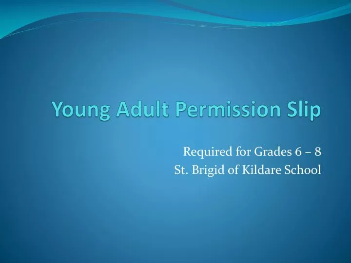 young adult permission slip