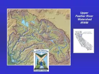 Upper Feather River Watershed IRWM