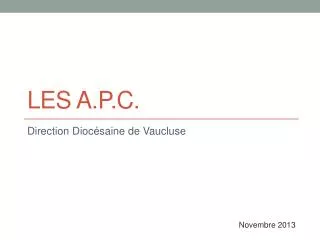 les a p c