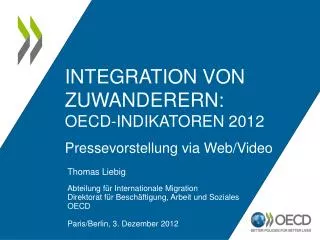 integration von zuwanderern oecd indikatoren 2012 pressevorstellung via web video
