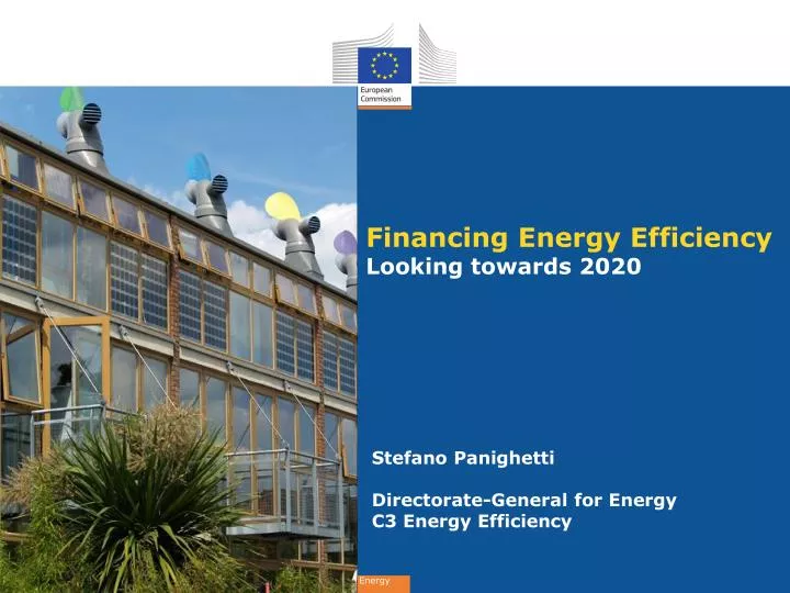 financing energy efficiency looking towards 2020