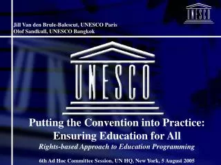 Putting the Convention into Practice: Ensuring Education for All