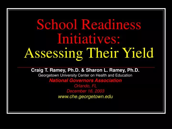 school readiness initiatives assessing their yield
