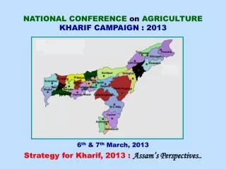 NATIONAL CONFERENCE on AGRICULTURE KHARIF CAMPAIGN : 2013