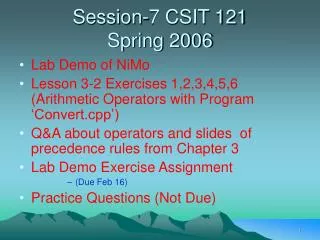 Session-7 CSIT 121 Spring 2006