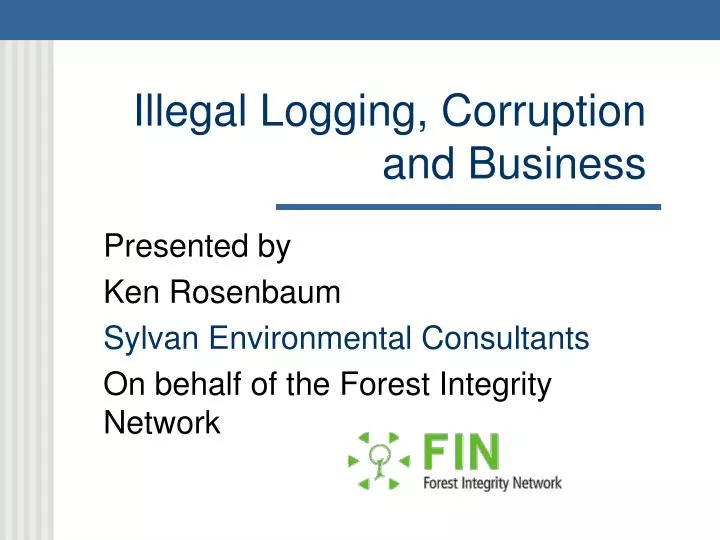 illegal logging corruption and business