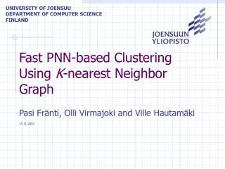 Fast PNN-based Clustering Using K -nearest Neighbor Graph