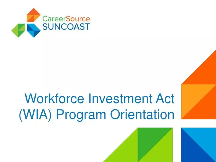 workforce investment act wia program orientation