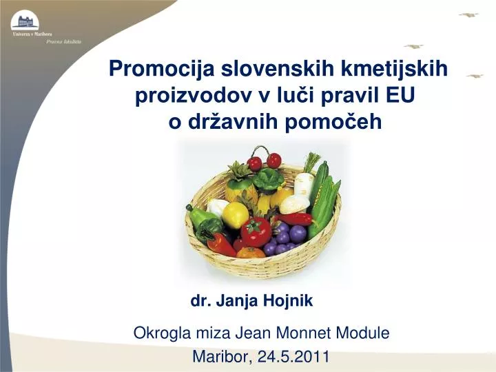promocija slovenskih kmetijskih proizvodov v lu i pravil eu o dr avnih pomo eh