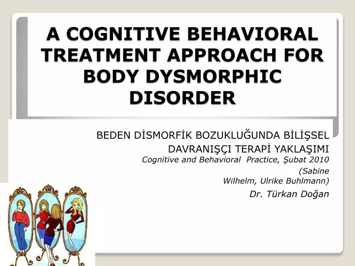 a cognitive behavioral treatment approach for body dysmorphic disorder