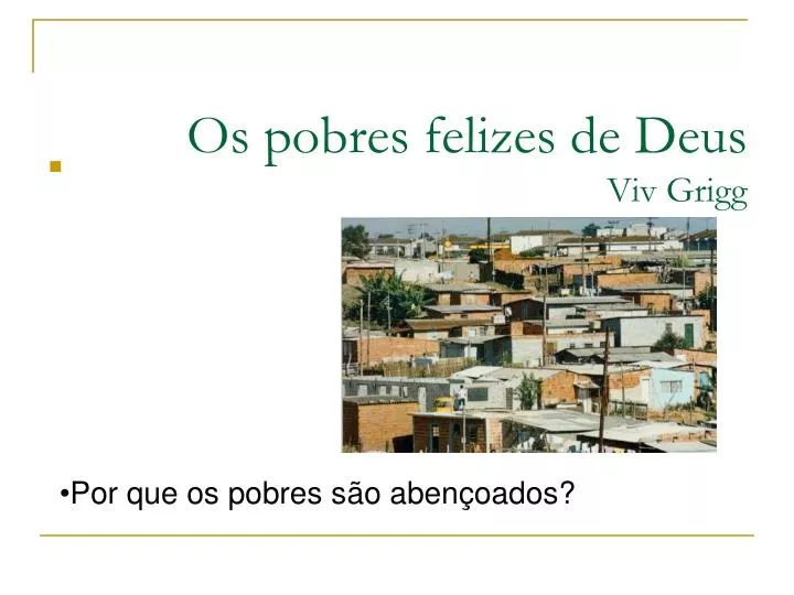 os pobres felizes de deus viv grigg