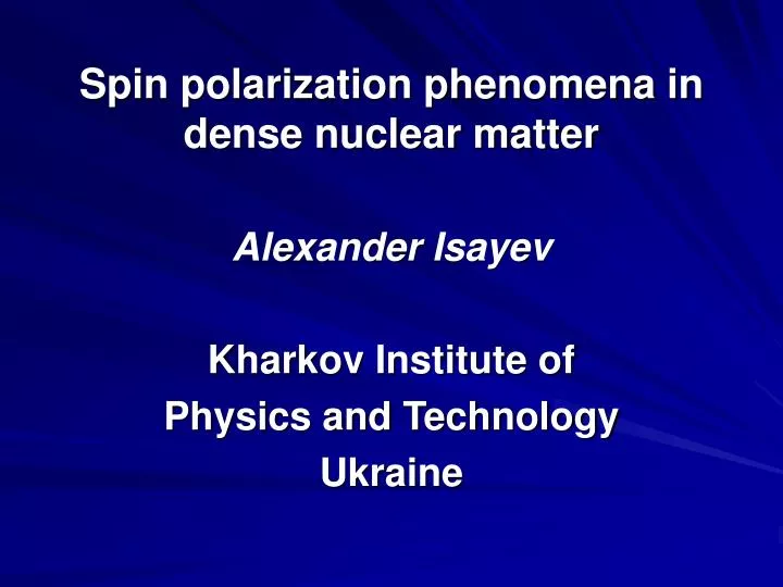 spin polarization phenomena in dense nuclear matter