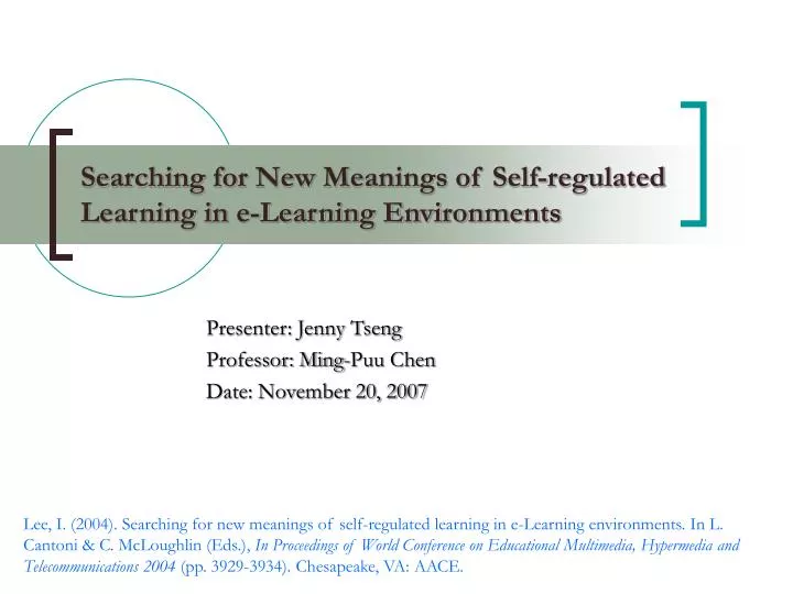 searching for new meanings of self regulated learning in e learning environments