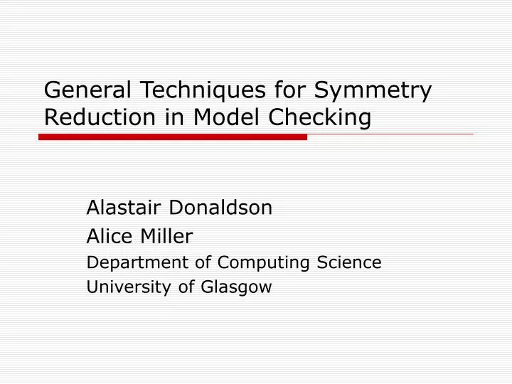 general techniques for symmetry reduction in model checking