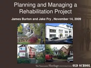Planning and Managing a Rehabilitation Project