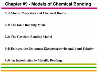 Chapter #9 - Models of Chemical Bonding
