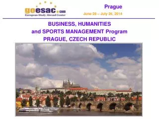 BUSINESS, HUMANITIES and SPORTS MANAGEMENT Program PRAGUE, CZECH REPUBLIC