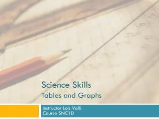 Science Skills Tables and Graphs