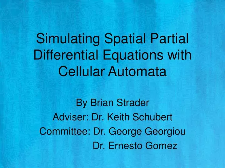 simulating spatial partial differential equations with cellular automata