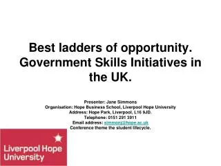 Best ladders of opportunity. Government Skills Initiatives in the UK.